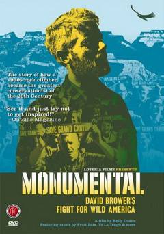 Monumental: David Brower