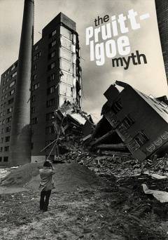 The Pruitt-Igoe Myth - Amazon Prime