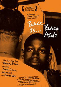 Black Is...Black Ain