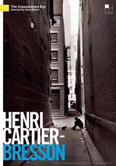 Henri Cartier-Bresson: The Impassioned Eye