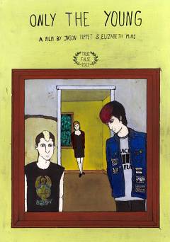 Only the Young - fandor