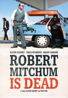 Robert Mitchum Is Dead