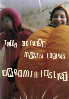 Tony Conrad: DreaMinimalist