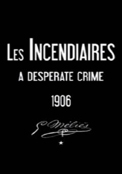Les Incendiaires