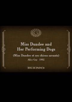 Miss Dundee and Her Performing Dogs