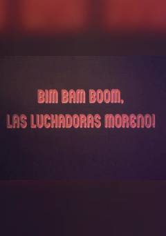 Bim, Bam, Boom