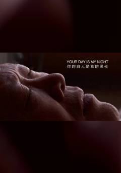 Your Day is My Night - fandor