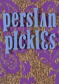 Persian Pickles - fandor