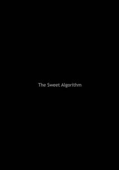 The Sweet Algorithm - fandor