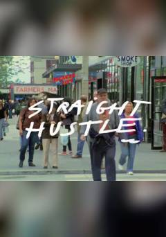 Straight Hustle - fandor