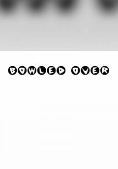 Bowled Over - Movie