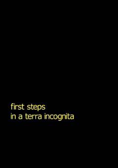 First Steps in a Terra Incognita - Movie