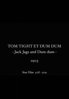 Jack Jags and Dum Dum - fandor