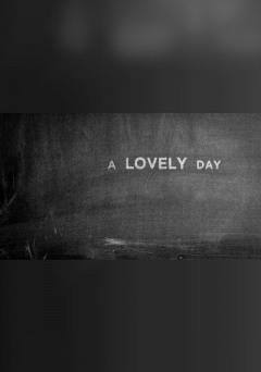 A Lovely Day - fandor