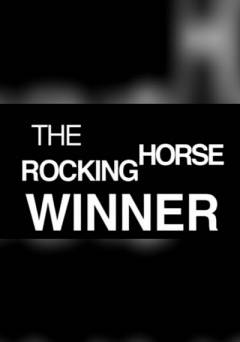 The Rocking Horse Winner