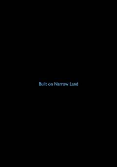 Built on Narrow Land - amazon prime