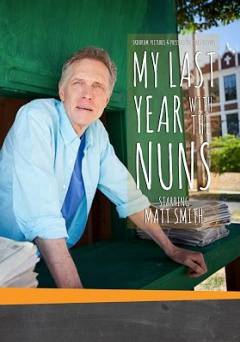 My Last Year With The Nuns