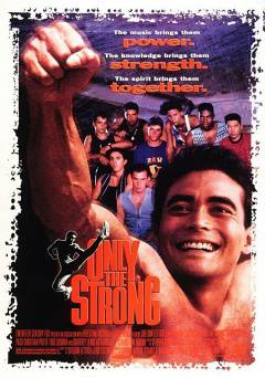 Only the Strong - Movie