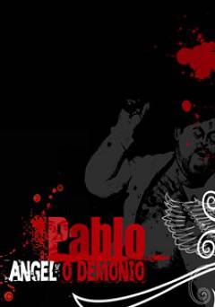 Pablo Escobar ¿Angel o Demonio?