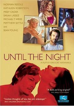 Until the Night - Movie