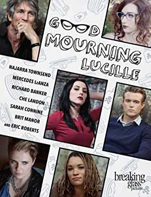 Good Mourning, Lucille - Movie