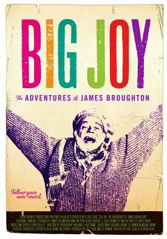 Big Joy: The Adventures of James Broughton - Movie