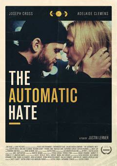 The Automatic Hate - Movie