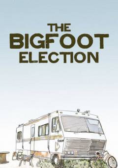 The Bigfoot Election