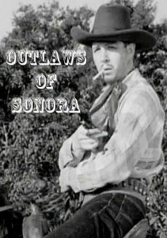 Outlaws of Sonora