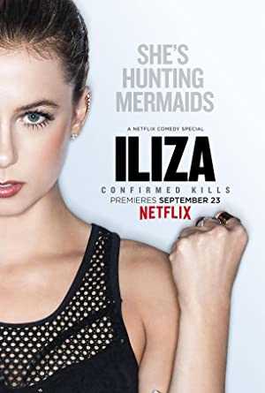 Iliza Shlesinger: Confirmed Kills - netflix