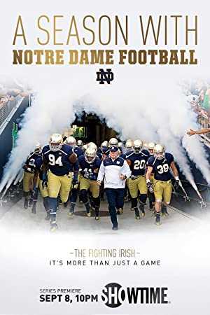 A Season With Notre Dame Football