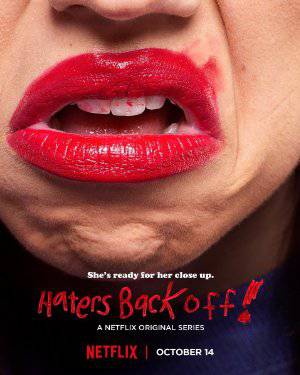 Haters Back Off - netflix