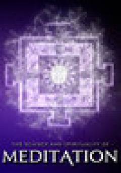 The Science and Spirituality of Meditation - amazon prime