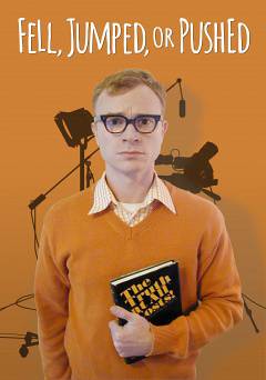 Fell, Jumped or Pushed