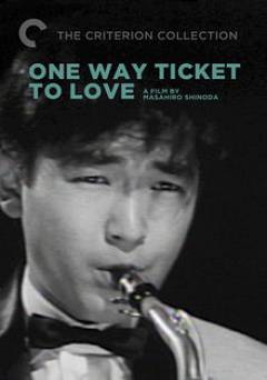 One Way Ticket to Love - film struck