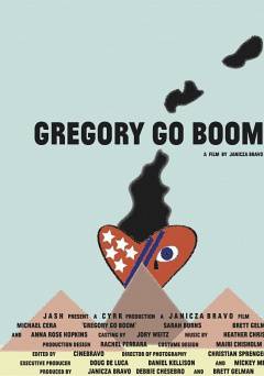 Gregory Go Boom - Movie