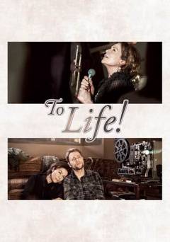 To Life! - netflix