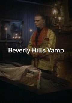 Beverly Hills Vamp