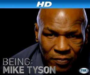 Being: Mike Tyson