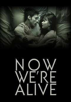 Now Were Alive - amazon prime