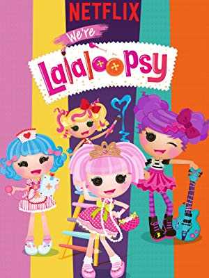 Were Lalaloopsy - netflix