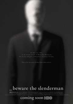 Beware the Slenderman - hbo