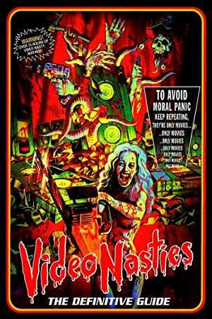 Video Nasties: Moral Panic, Censorship & Videotape