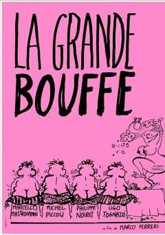 La Grande Bouffe - Movie