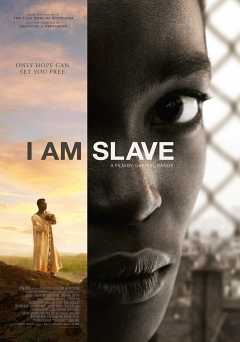 I Am Slave - Movie