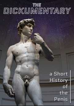 The Dickumentary
