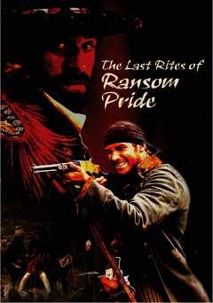 The Last Rites of Ransom Pride - Movie