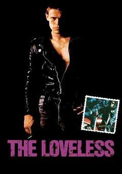 The Loveless - Movie