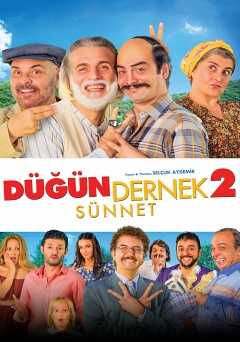 Dügün Dernek 2: Sünnet