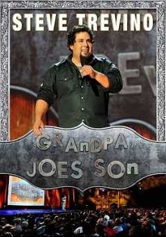 Steve Trevino: Grandpa Joes Son - Movie